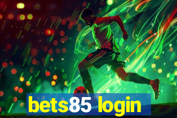 bets85 login